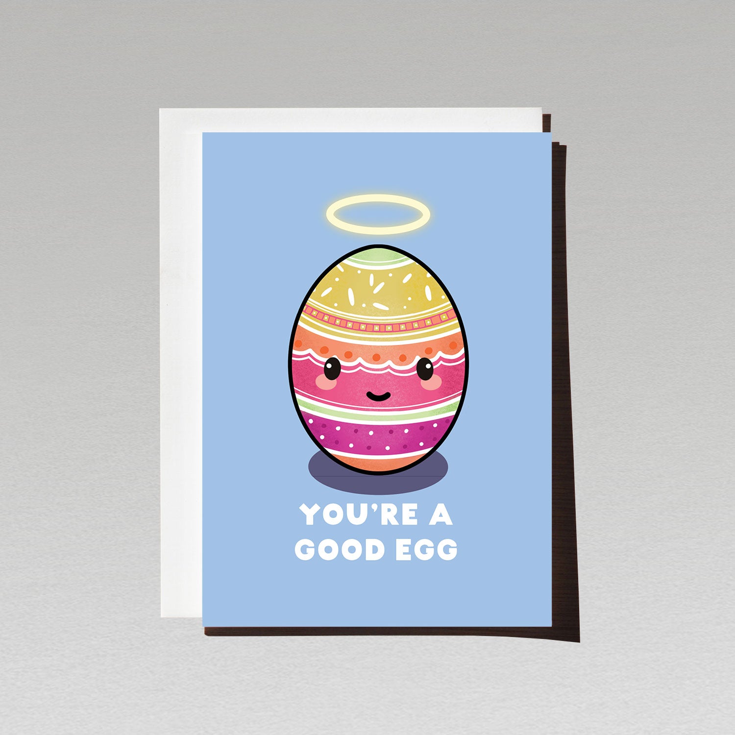 You're a good egg, Easter greeting card